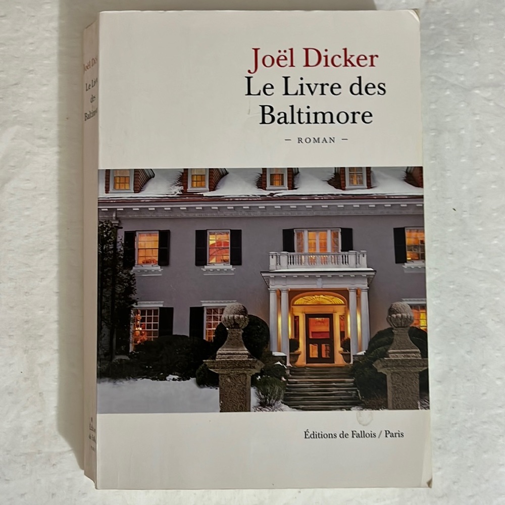 BUNDLE to Pay $4/book- Le livre des Baltimore, Joel Dicker (French)
